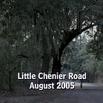 Filename=2008_-_LITTLE_CHENIER_595.jpg
Filesize=87KiB
Dimensions=1224x690
Date added=Jul 10, 2008 2008_-_LITTLE_CHENIER_595.jpg