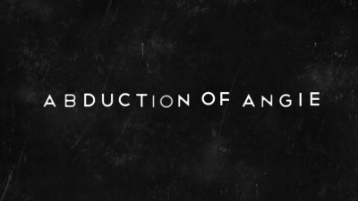 ABDUCTION_OF_ANGIE_-_HD_TRAILER_274.jpg